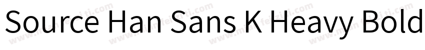 Source Han Sans K Heavy Bold字体转换